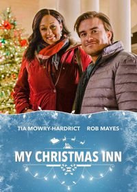 Моя рождественская гостиница (2018) My Christmas Inn