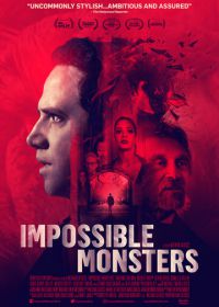 Невозможные чудовища (2019) Impossible Monsters