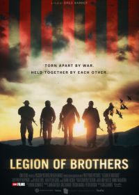 Братский легион (2017) Legion of Brothers