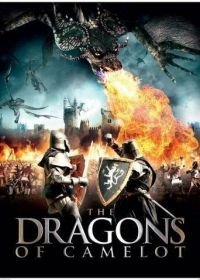 Драконы Камелота (2014) Dragons of Camelot