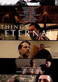 Вечное (2018) Things Eternal