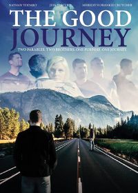 Благое путешествие (2018) The Good Journey