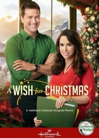 Рождественское желание (2016) A Wish For Christmas