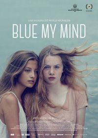 Синева внутри меня (2017) Blue My Mind