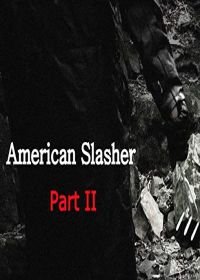 Американский слэшер: часть вторая (2019) American Slasher: Part II