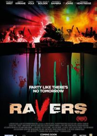 Рейверы (2018) Ravers