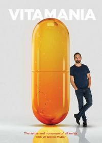 Витаминия. Правда и вымысел о витаминах (2018) Vitamania: The Sense and Nonsense of Vitamins