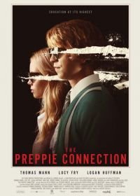 Студент со связями (2015) The Preppie Connection
