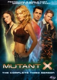 Мутанты Икс (2001-2004) Mutant X
