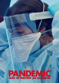 Пандемия: Как предотвратить распространение (2020) Pandemic: How to Prevent an Outbreak