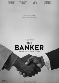 Банкир (2020) The Banker