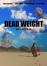 Мёртвый груз (2019) Dead Weight