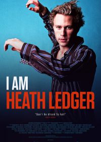 Я – Хит Леджер (2017) I Am Heath Ledger