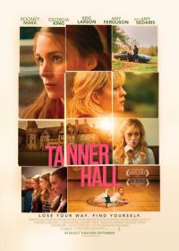 Таннер Холл (2009) Tanner Hall