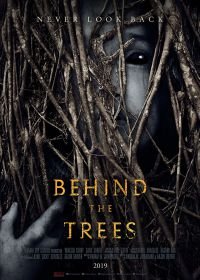 За деревьями (2019) Behind the Trees