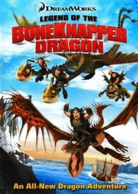 Легенда о Костоломе (2010) Legend of the Boneknapper Dragon