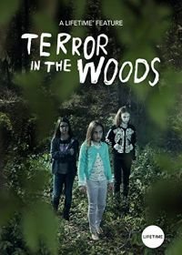 Ужас в лесу (2018) Terror in the Woods