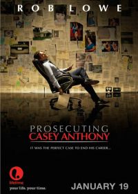 Судебное обвинение Кейси Энтони (2013) Prosecuting Casey Anthony