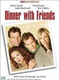 Ужин с друзьями (2001) Dinner with Friends