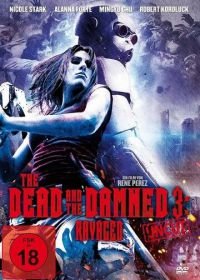 Мертвые и проклятые 3: Измученные (2018) The Dead and the Damned 3: Ravaged