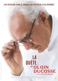 Поиски Алена Дюкасса (2017) La quête d'Alain Ducasse