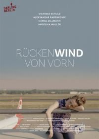 Навстречу попутному ветру (2018) Rückenwind von vorn