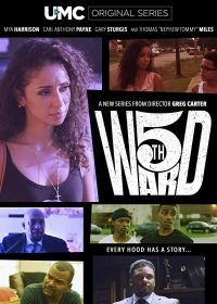 Фифт Уорд (2018) 5th Ward: The Movie