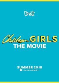 Куриные девочки (2018) Chicken Girls: The Movie