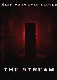 Поток (2017) The Stream