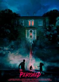 Погибшие (2019) The Perished