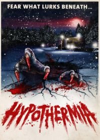 Гипотермия (2010) Hypothermia