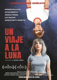 Поездка на Луну (2017) Un viaje a la Luna