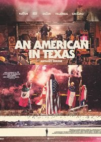 Американец в Техасе (2017) An American in Texas