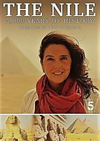 5000 лет истории Нила (2019) The Nile: Egypt's Great River with Bettany Hughes