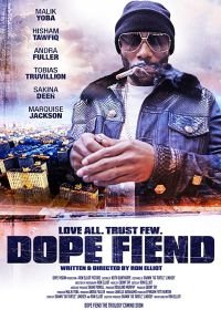 Наркоманы (2017) Dope Fiend
