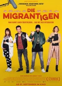 Сойди за своего (2017) Die Migrantigen