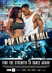 Поп, Лок-н-Ролл (2017) Pop, Lock 'n Roll