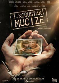 Чудо в камере №7 (2019) Yedinci Kogustaki Mucize