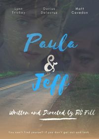 Пола и Джефф (2018) Paula & Jeff