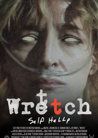 Тварь (2019) Wretch