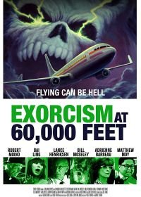 Экзорцизм на высоте 60 000 футов (2019) Exorcism at 60,000 Feet