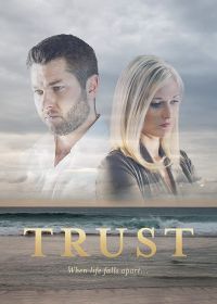 Вера (2018) Trust