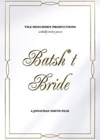 Безумная свадьба (2019) Batsh*t Bride