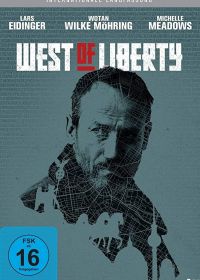 К западу от свободы (2019) West of Liberty