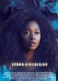 Чернокожая Жрица (2017) Brown Girl Begins