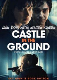 Замок в земле (2019) Castle in the Ground