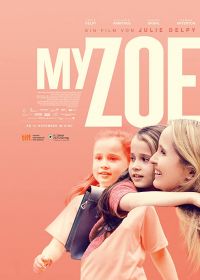 Моя Зои (2019) My Zoe