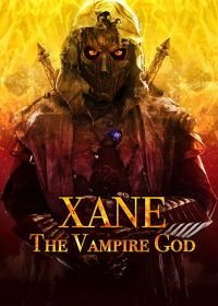 Зейн: Бог вампиров (2020) Xane: The Vampire God