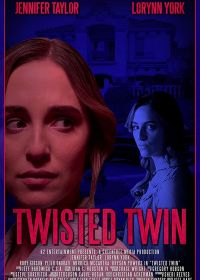Психованная близняшка (2020) Twisted Twin