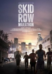 Марафон Скид Роу (2017) Skid Row Marathon